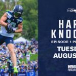 Seattle Seahawks Make Franchise Debut on HBO Hard Knocks